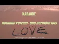 Parole Une dernière fois - Nathalie Perroni