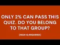General Knowledge Quiz 98 Fails