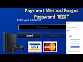 PS4 Remove Payment Method - Forgot Password How to Reset Password