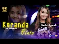 Download Lagu KERANDA CINTA.  LINDA AYUNDA.  SERA