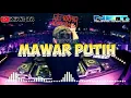 Lagu MAWAR PUTIH REMIX NEW 2019 BY DJ KELVIN #DEEJAYKELVINFUNKOTERS #THEWAREHOUSE #MAWARPUTIH