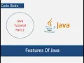 Java Features and Advantages Java Tutorial For Beginners Basics of Java language Code Bode