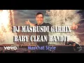 Download Lagu DJ BABY CLEAN BANDIT REMIX JEDAG JEDUG REMIX BY MASKHAT !!