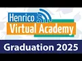 Henrico Virtual Academy Graduation 2025
