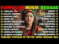 Lagu KUMPULAN TARLING REGGAE TERBARU ENAK BUAT NYANTAI DAN PERJALANAN, KANGGO SENOK, BISIKAN CINTA