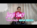 Download Lagu JANJI SUCI ( YOVIE \u0026 NUNO ) KOPLO VERSION - COVER KENDANG