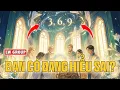 Lagu Vì Sao 3 6 9 Không Phải Bí Mật Vũ Trụ Như Bạn Nghĩ?