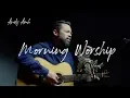 Morning worship with Andy Ambarita