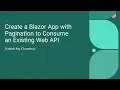 Create a Blazor App with Pagination to Consume an Existing Web API