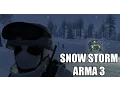 SNOW STORM ARMA3