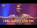 Download Lagu I Will Always Love You【LIVE Performance】 2020 《Whitney Houston》With Lyrics By Desy Huang Jia Mei