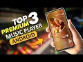 Download Lagu Top 3 Premium Music Players for Android 2024 | Best Sound \u0026 Features!