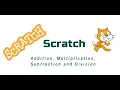 Scratch Addition Multiplication Subtraction and Division