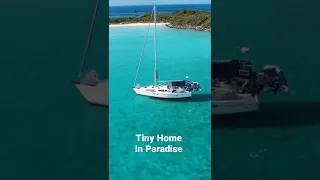 Tiny Home: Sailboat in Exumas, Allan’s Cay (SV Cadence) #island #travel #sailing #shorts