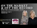 On the Market Off the Record with The Team February 2026 - Part 2