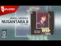 Jamal Mirdad - Nusantara II (Official Karaoke Video) | No Vocal