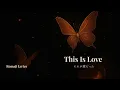 Download Lagu This Is Love – Romaji Lyrics (それが愛だった)