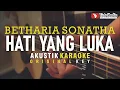 Download Lagu hati yang luka - betharia sonata (akustik karaoke)