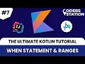 The Ultimate Kotlin Tutorial Master the When Statement Ranges
