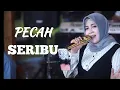 Download Lagu Pecah Seribu voc Lusiana Safara