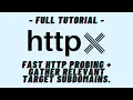 httpx tutorial - fast http probing for and