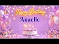 Happy Birthday Anaelle 🎂 | Birthday Song & Celebration Video