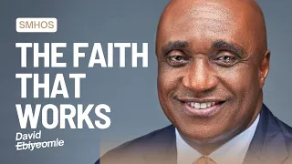 the faith that works