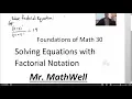 FM 30 4 2 Solving Equations containing Factorial Notation - Examples