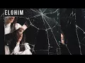 Elohim - I Want You