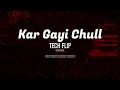 Kar Gayi Chull ( BollyTech ) Dj Sharat ......