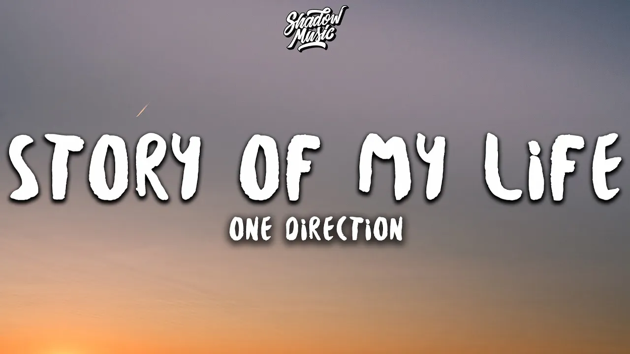 One Direction - Story of My Life (Lyrics)