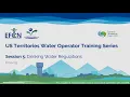 Op Cert Water Session 5 - Drinking Water Regulations