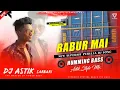 Lagu Babur Mai Purulia Dj Song 2021 || Humming Bass Mix || Dj Astik Sarbari