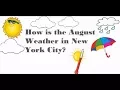 Weather in NYC in August