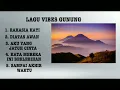 Download Lagu ( PLAYLIST ) LAGU PENDAKI GUNUNG / VIBES GUNUNG