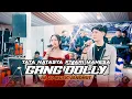 GANG DOLLY - TATA NATASYA FT ARI MAHESA| AB 20 MUSIC JANDHUT