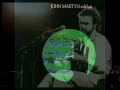 'May You Never' ~ John Martyn (album version)