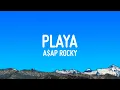 Lagu A$AP Rocky - PLAYA (Lyrics)