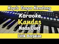 Download Lagu Karaoke - Kandas Versi Koplo Tanpa Kendang Nada Duet Lirik Berjalan
