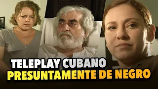 Teleplay Cubano: PRESUNTAMENTE DE NEGRO 🎯