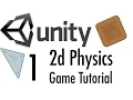 Unity Tutorial 2d Physics Mobile Game - Part 1