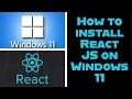 How to install ReactJS on Windows 11 Install ReactJS ReactJS Installation On Windows