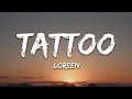 Download Lagu Loreen - Tattoo (lyrics) Topic Remix