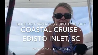 Sailing around our Home Port – Seabrook/Kiawah Island SC |  EP7