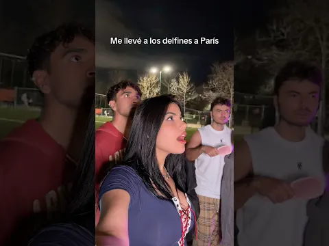 LOS DELFINES EN PARIS!