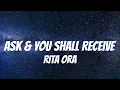 Rita Ora - Ask & You Shall Receive ( Lyrics )