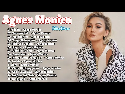 Download MP3 Agnes Monica Full Album Lama || Kumpulan Lagu Sedih Agnes Agnes Monica ☘️☘️