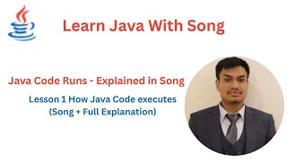 How Java Code Executes Explained With a Song Compiler Bytecode JVM