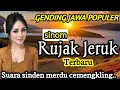 Download Lagu GENDING JAWA POPULER || SINOM RUJAK JERUK TERBARU - SUARA SINDEN MERDU ~ CEMENGKLING