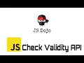 072 JavaScript Check Validity API JS Dojo Myanmar Version